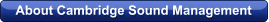 About Cambridge Sound Management
